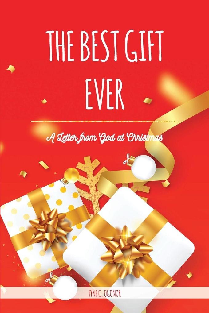 THE BEST GIFT EVER