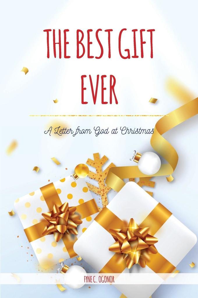 THE BEST GIFT EVER