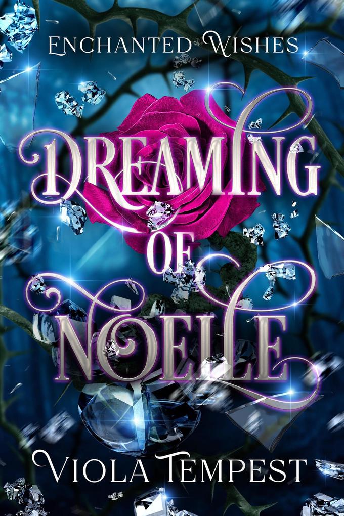 Dreaming of Noelle (Enchanted Wishes)