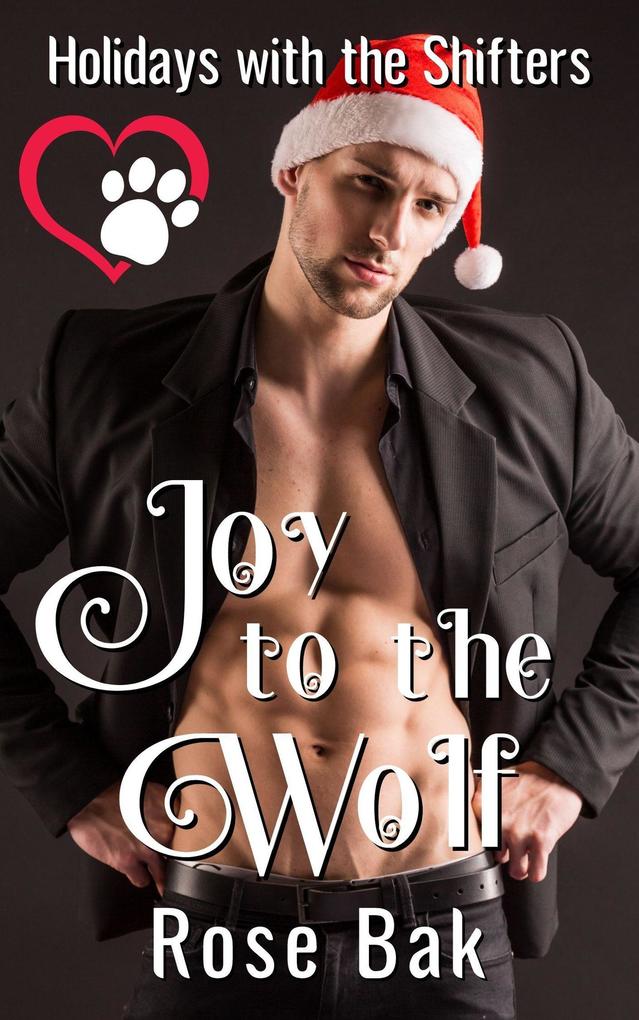 Joy to the Wolf (Holidays With the Shifters #5)