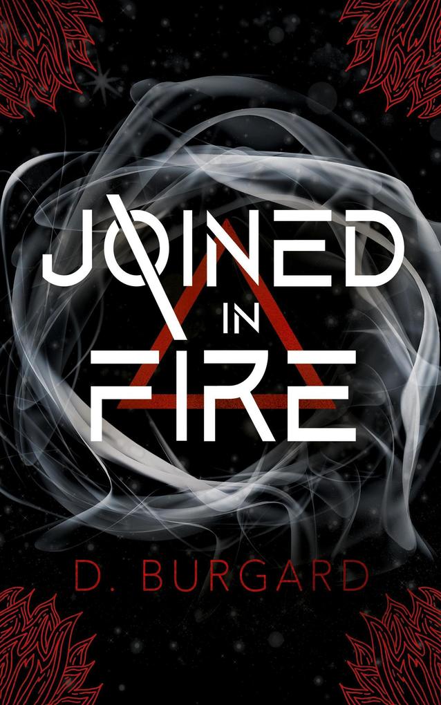 Joined In Fire (The Altered Elite Series #2)
