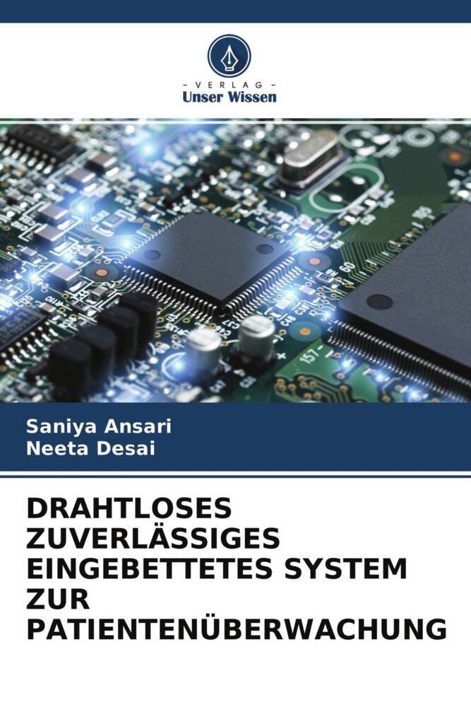 DRAHTLOSES ZUVERLÄSSIGES EINGEBETTETES SYSTEM ZUR PATIENTENÜBERWACHUNG