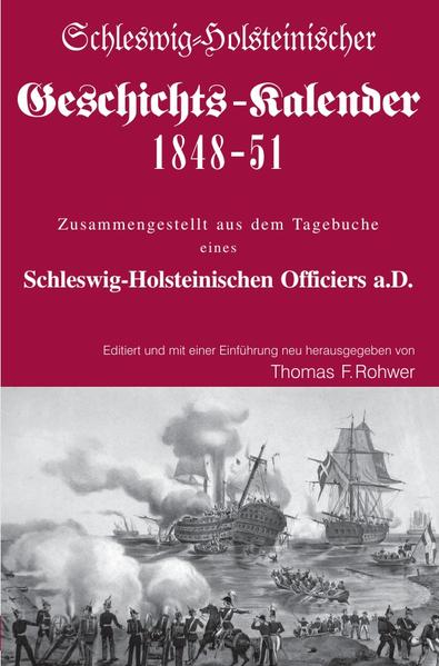 Die Maritime Bibliothek / Schleswig-Holsteinischer Geschichts-Kalender 1848-51