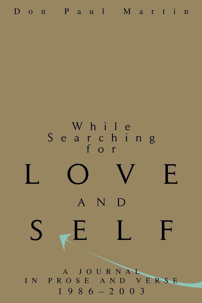 While Searching for Love and Self