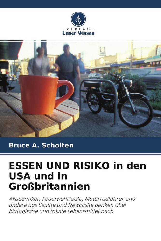 ESSEN UND RISIKO in den USA und in Großbritannien