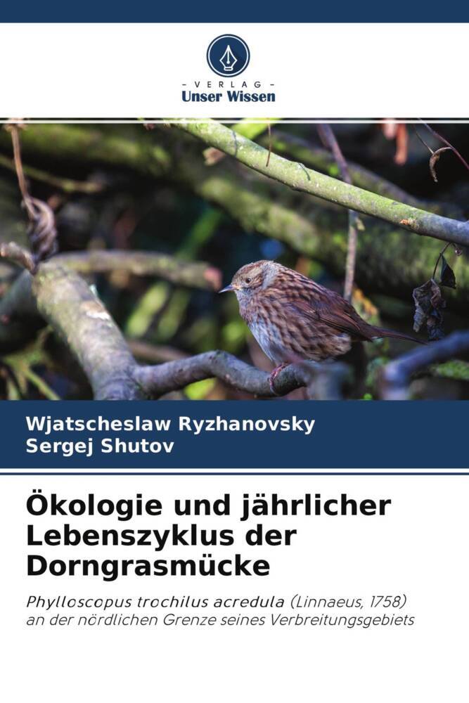 Ökologie und jährlicher Lebenszyklus der Dorngrasmücke