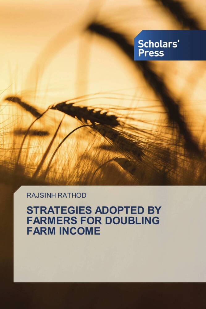 STRATEGIES ADOPTED BY FARMERS FOR DOUBLING FARM INCOME