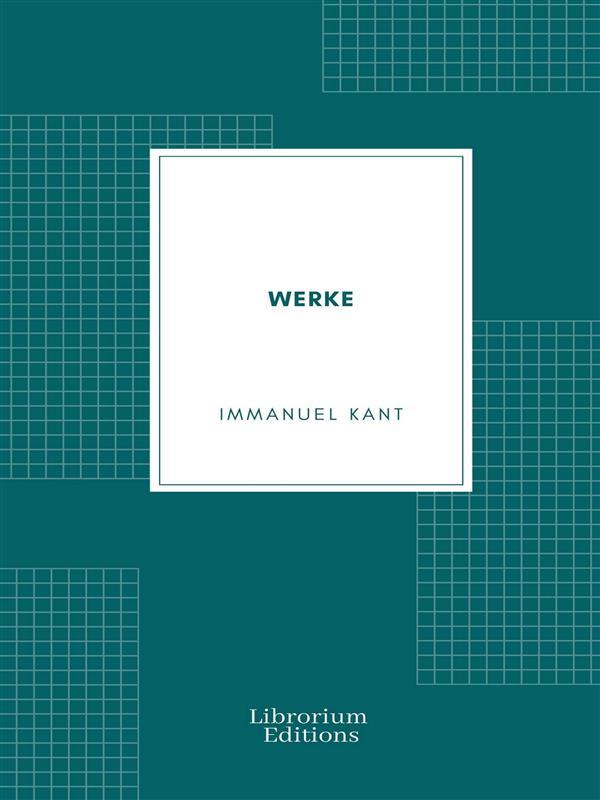 Werke Immanuel Kant