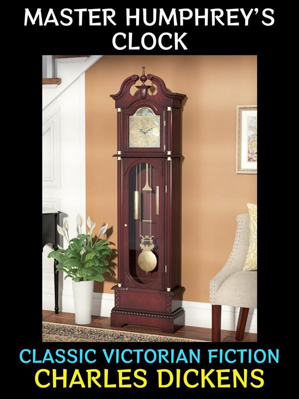 Master Humphrey‘s Clock