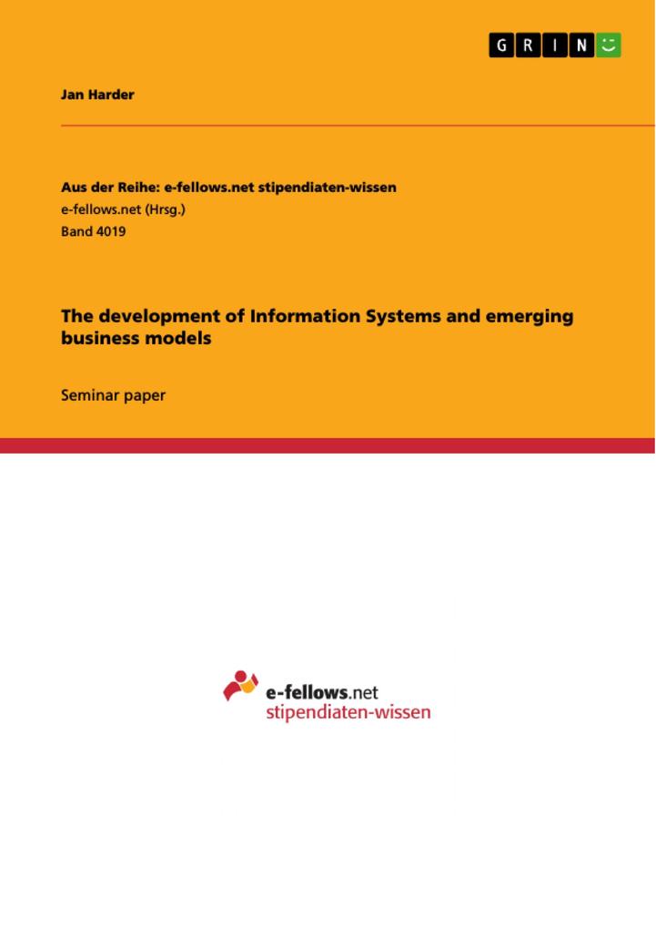 The development of Information Systems and emerging business models