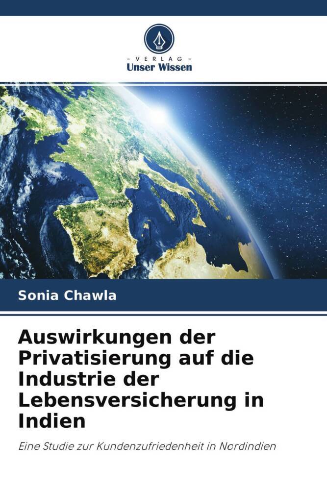 Auswirkungen der Privatisierung auf die Industrie der Lebensversicherung in Indien