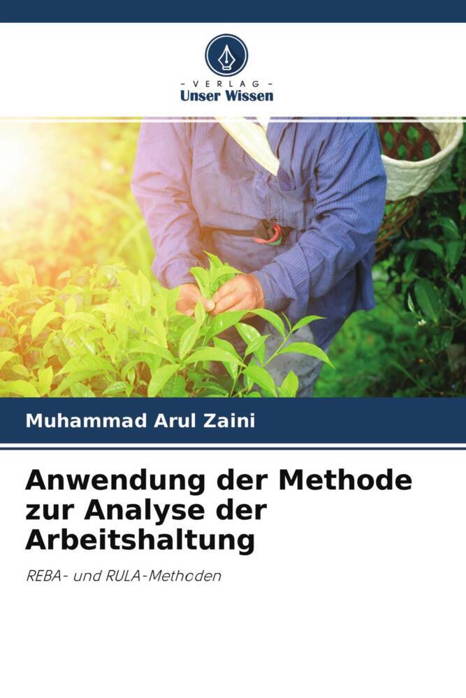 Anwendung der Methode zur Analyse der Arbeitshaltung