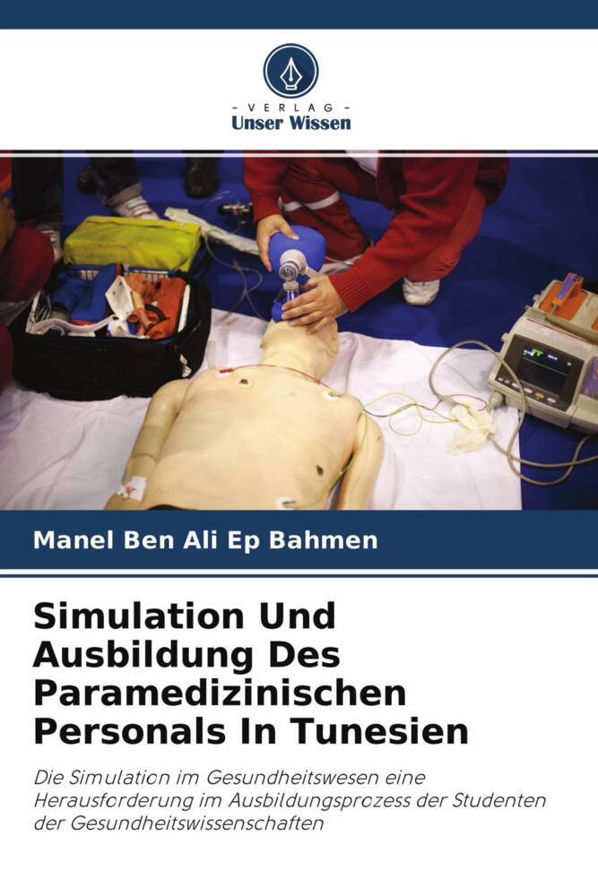 Simulation Und Ausbildung Des Paramedizinischen Personals In Tunesien
