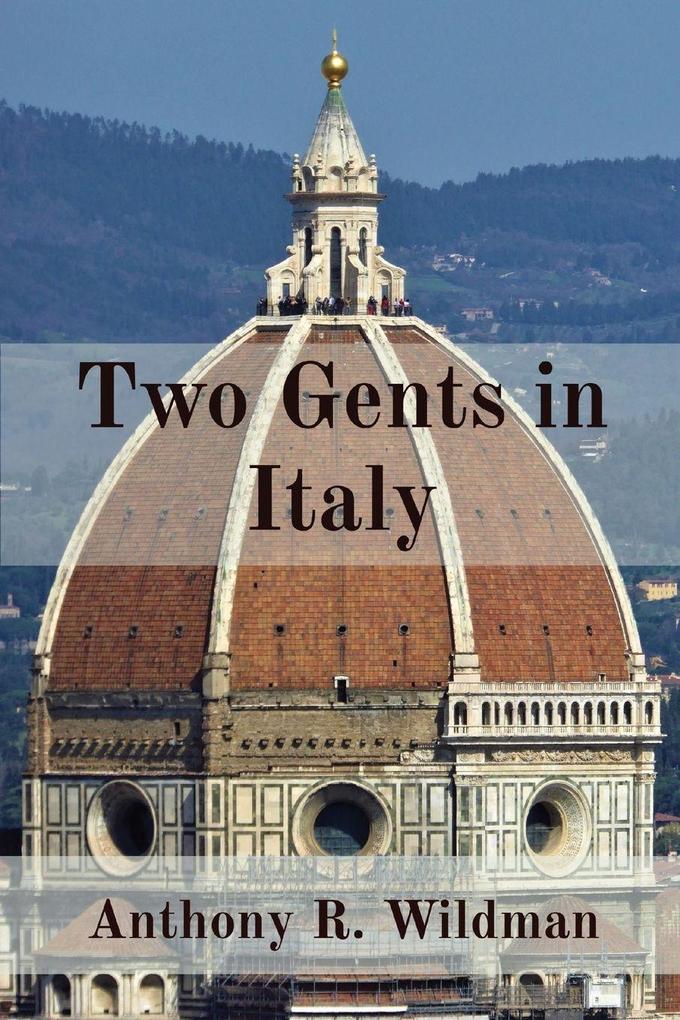 Two Gents in Italy