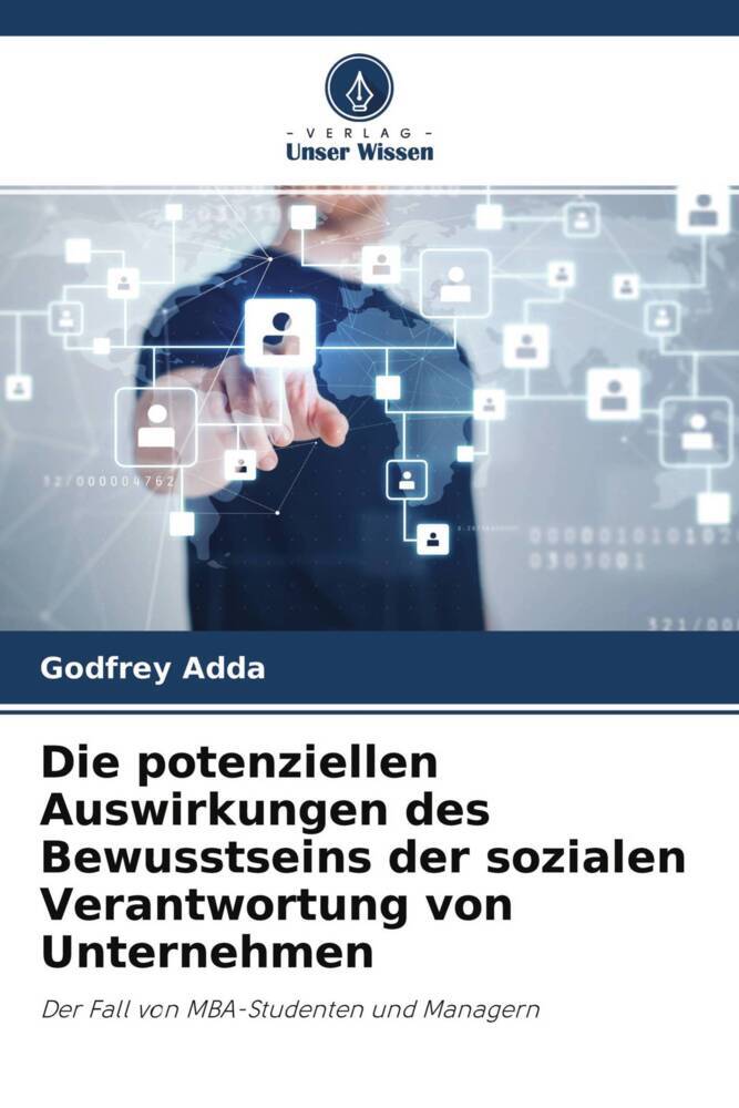 Die potenziellen Auswirkungen des Bewusstseins der sozialen Verantwortung von Unternehmen