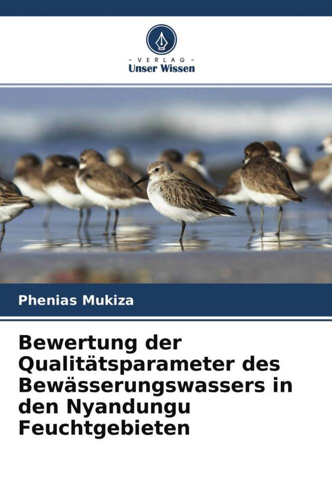 Bewertung der Qualitätsparameter des Bewässerungswassers in den Nyandungu Feuchtgebieten