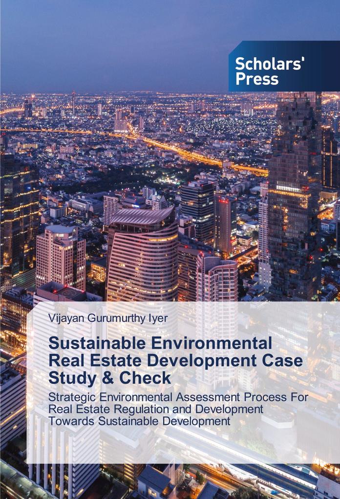Sustainable Environmental Real Estate Development Case Study & Check