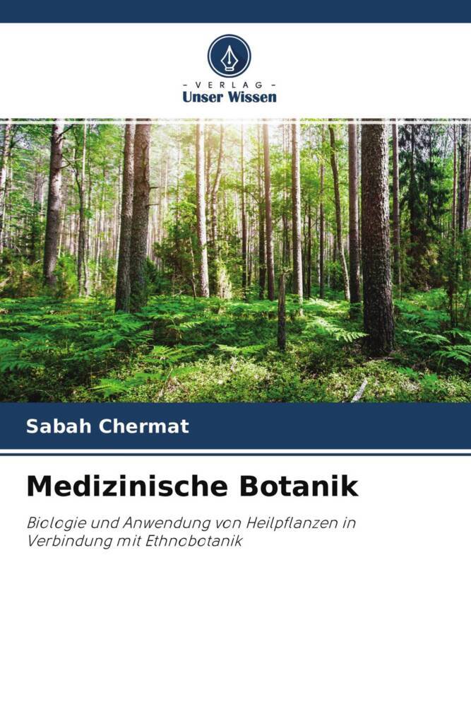 Medizinische Botanik