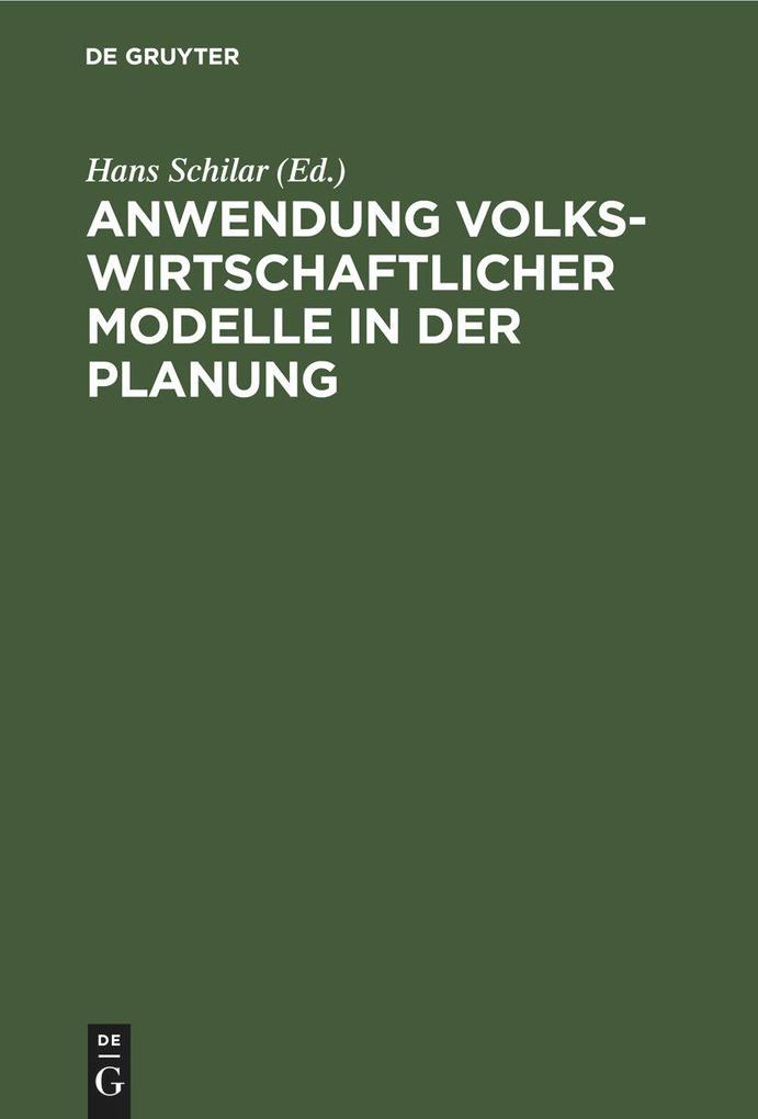 Anwendung volkswirtschaftlicher Modelle in der Planung