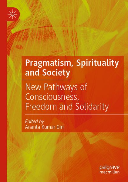 Pragmatism Spirituality and Society