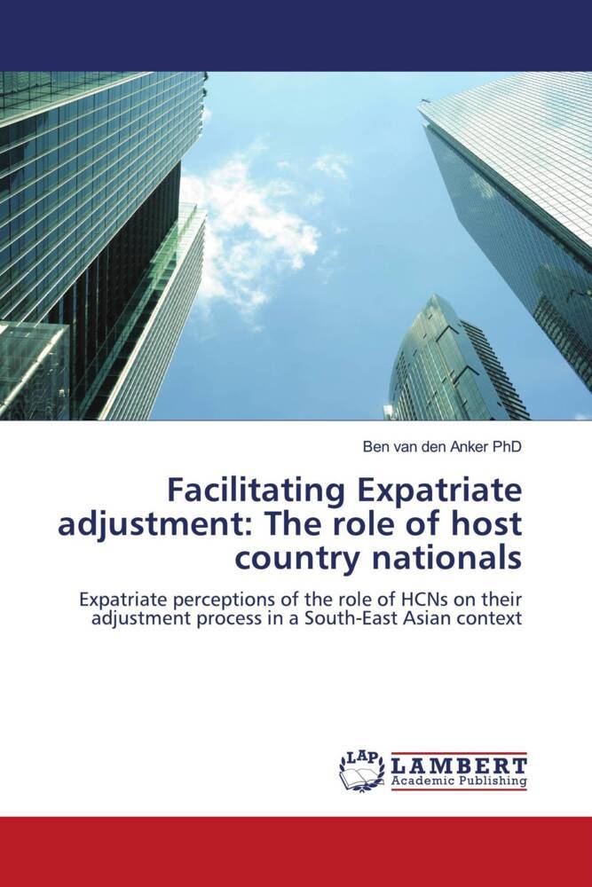 Facilitating Expatriate adjustment: The role of host country nationals