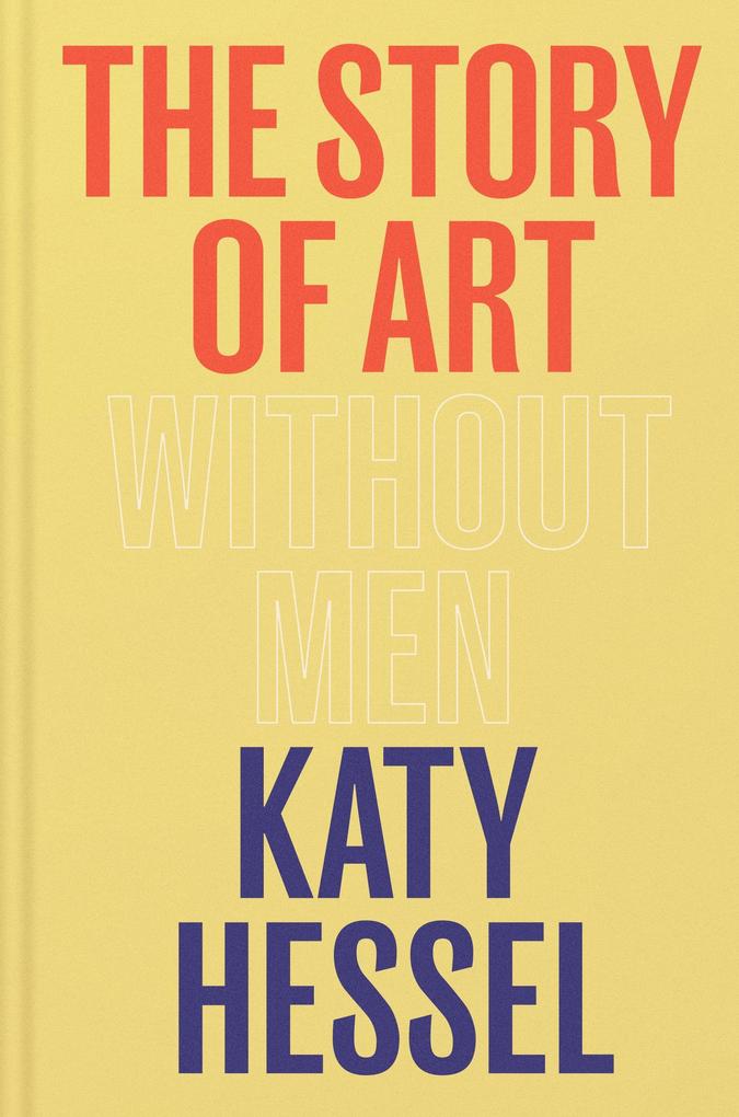 Random House Uk Ltd The Story Of Art Without Men