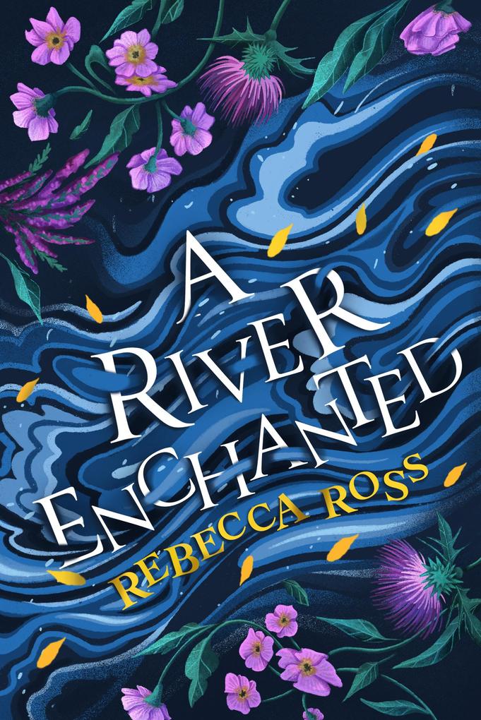 Harper Collins Publ. Uk A River Enchanted