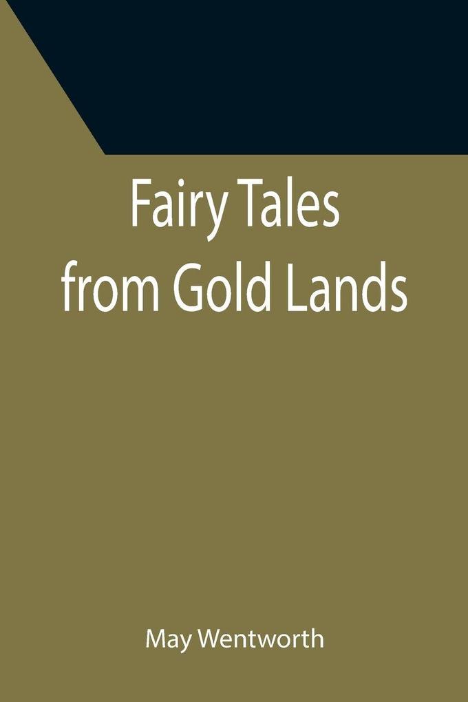 Fairy Tales from Gold Lands
