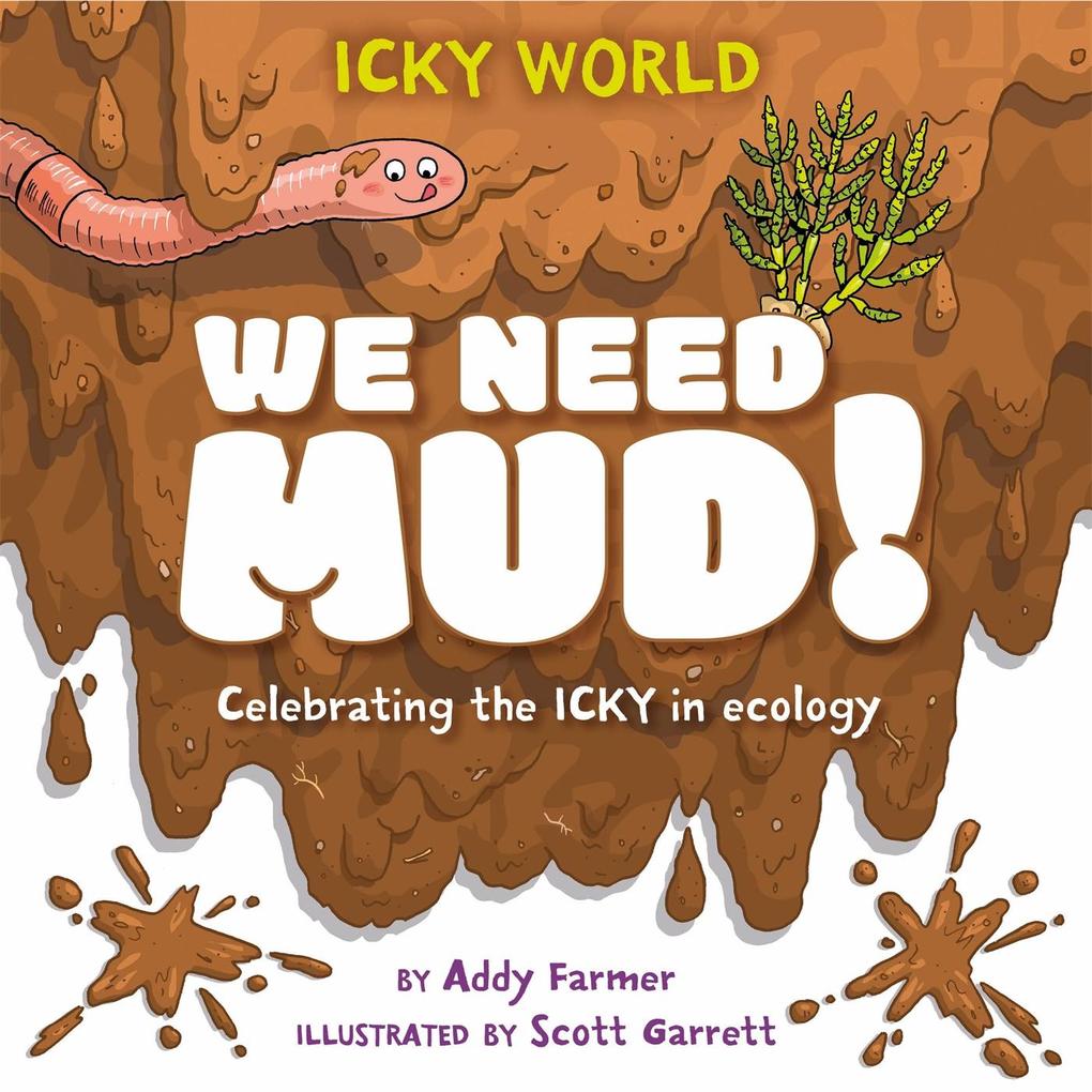 Icky World: We Need MUD!
