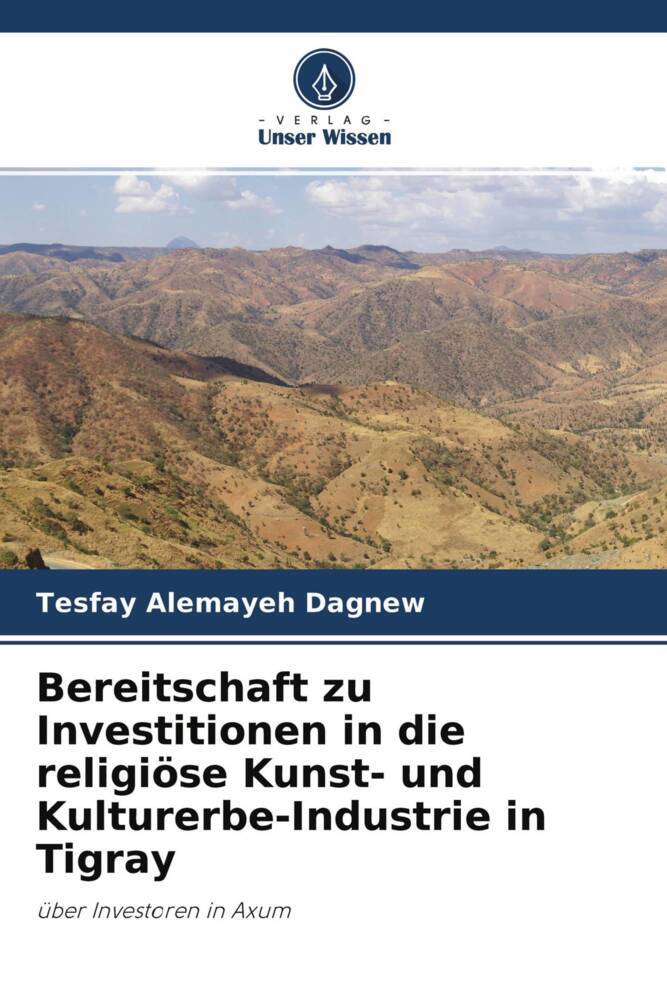 Bereitschaft zu Investitionen in die religiöse Kunst- und Kulturerbe-Industrie in Tigray