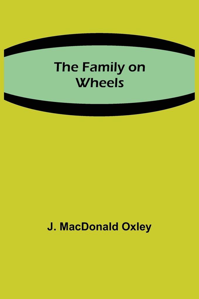 The Family on Wheels