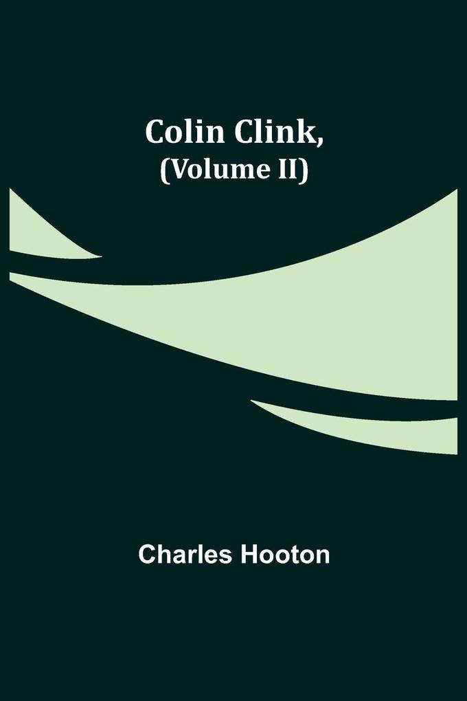 Colin Clink (Volume II)