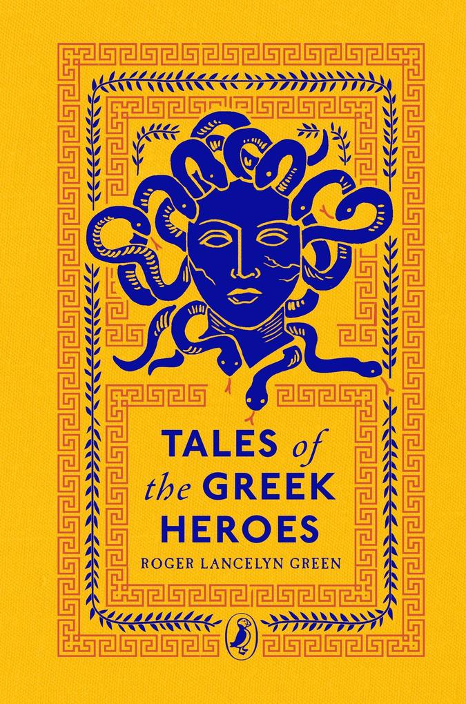 Penguin Books Ltd (Uk) Tales Of The Greek Heroes