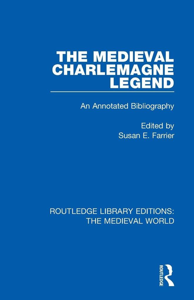 The Medieval Charlemagne Legend