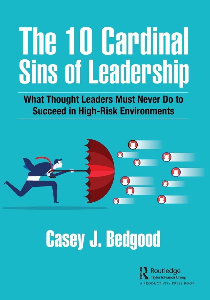 The 10 Cardinal Sins of Leadership
