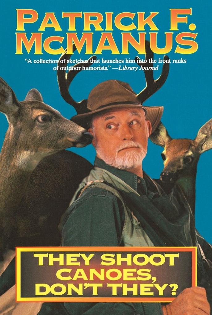 They Shoot Canoes Don't They?