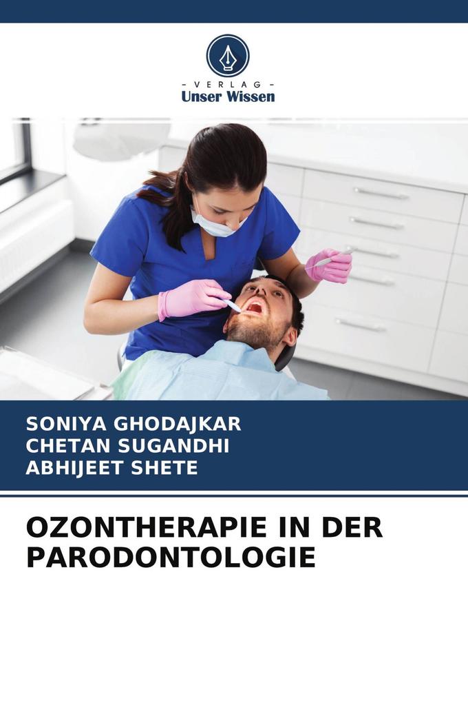 OZONTHERAPIE IN DER PARODONTOLOGIE