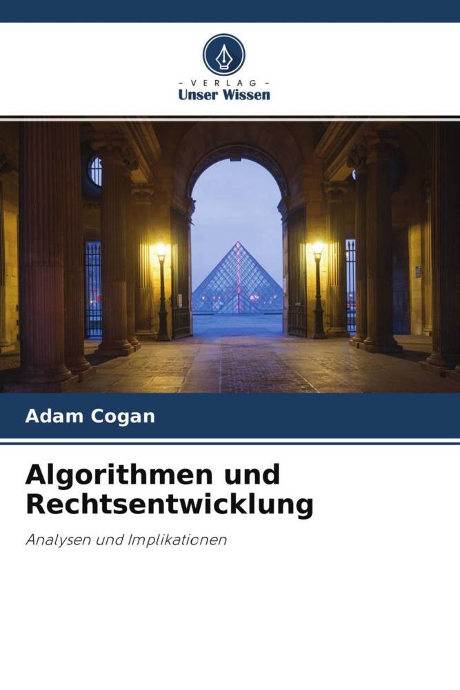 Algorithmen und Rechtsentwicklung