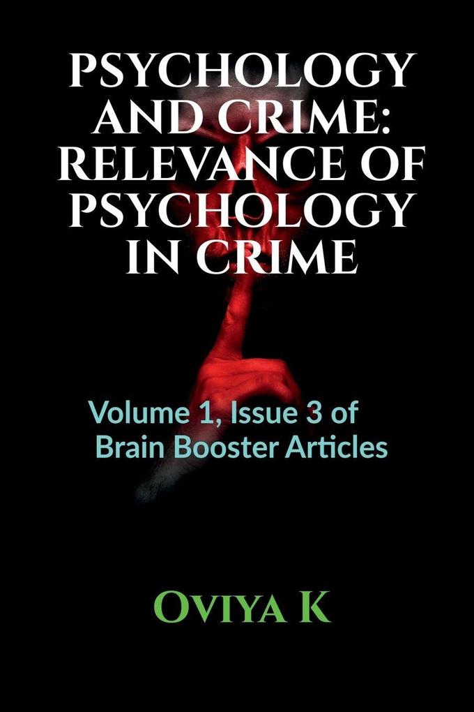 PSYCHOLOGY AND CRIME