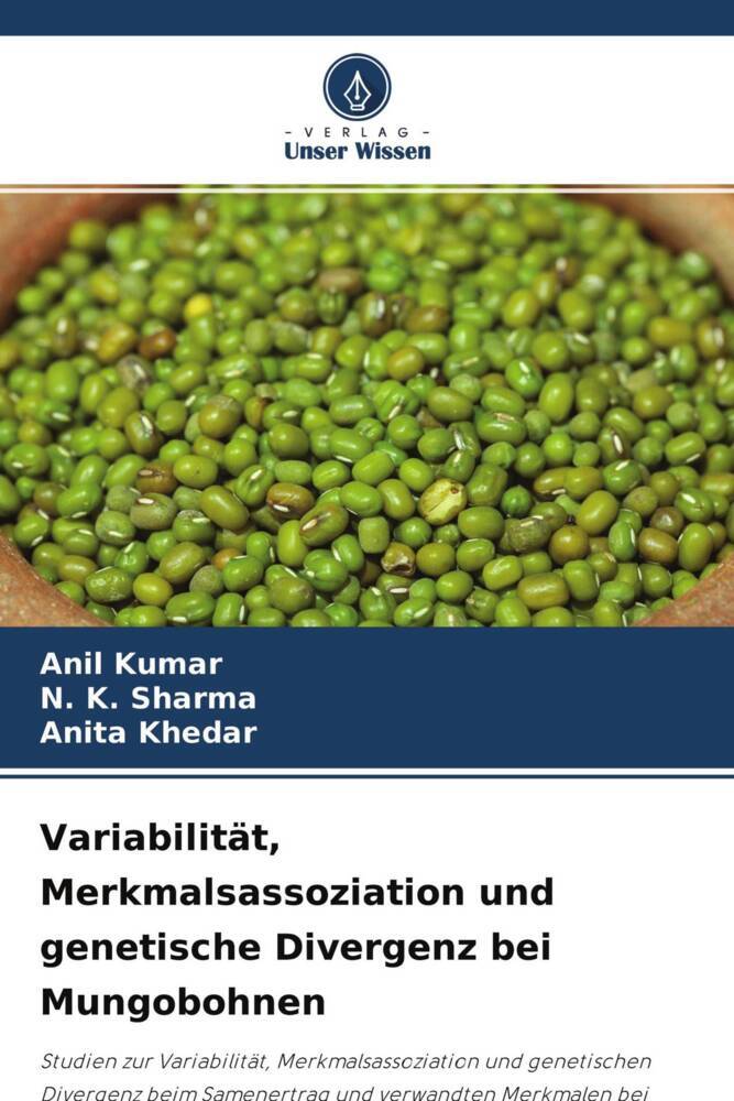 Variabilität Merkmalsassoziation und genetische Divergenz bei Mungobohnen