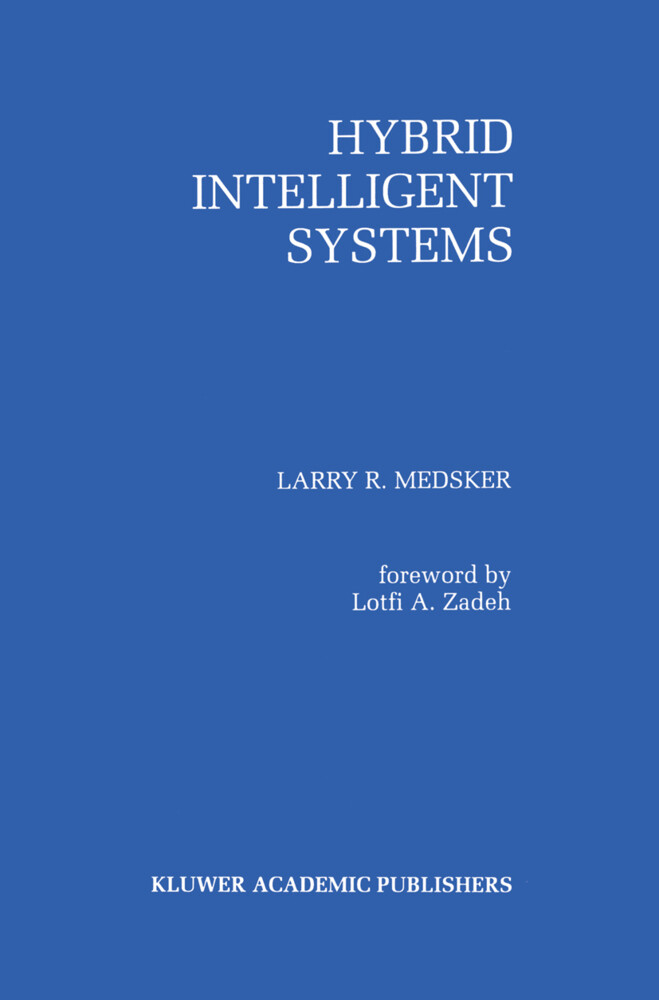 Hybrid Intelligent Systems - Larry R. Medsker