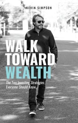 Walk Toward Wealth