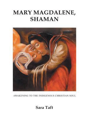 Mary Magdalene Shaman