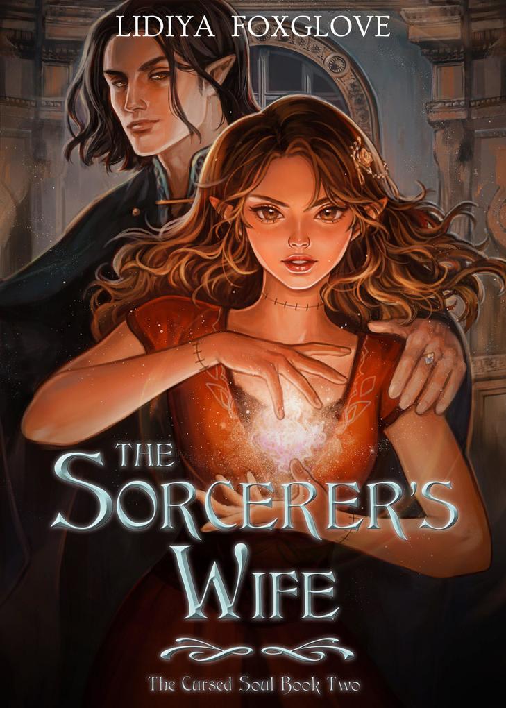 The Sorcerer‘s Wife (The Cursed Soul #2)