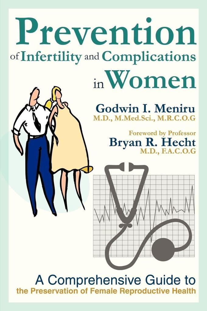 Prevention of Infertility and Complications in Women