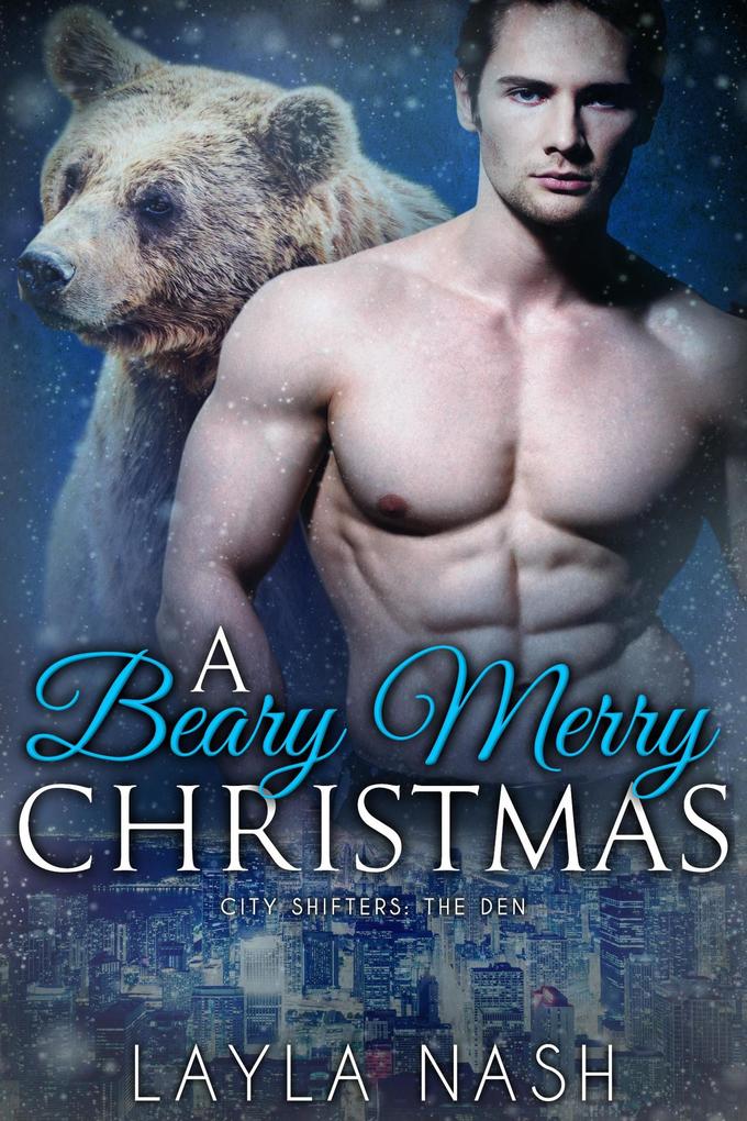 A Beary Merry Christmas (City Shifters: the Den #7)