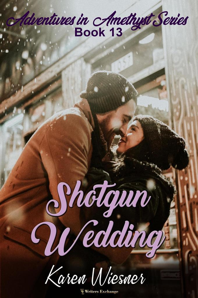Shotgun Wedding (Adventures in Amethyst #13)