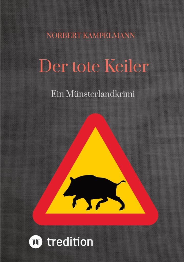 Der tote Keiler