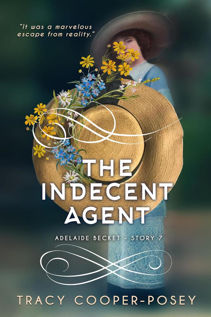 The Indecent Agent (Adelaide Becket #7)