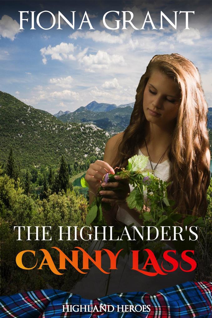 The Highlander‘s Canny Lass (Highland Heroes #2)